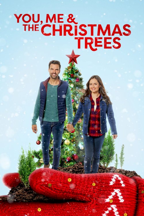 You, Me and the Christmas Trees You, Me and the Christmas Trees