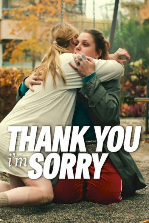 Thank You, I'm Sorry Thank You, I'm Sorry