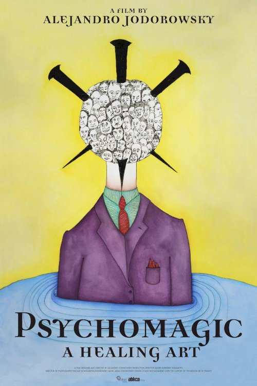 Psychomagic: A Healing Art Psychomagic: A Healing Art