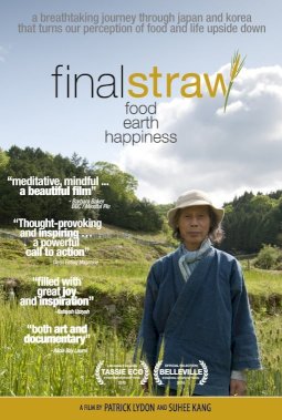Final Straw: Food, Earth, Happiness Final Straw: Food, Earth, Happiness