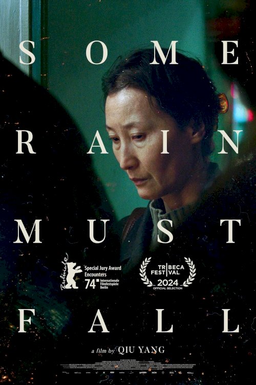 Some Rain Must Fall Some Rain Must Fall
