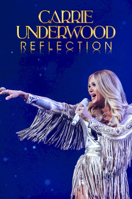Carrie Underwood: Reflection Carrie Underwood: Reflection
