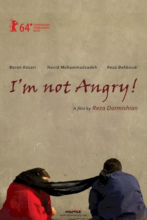 I'm Not Angry! I'm Not Angry!