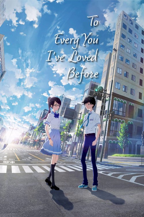 To Every You I've Loved Before To Every You I've Loved Before