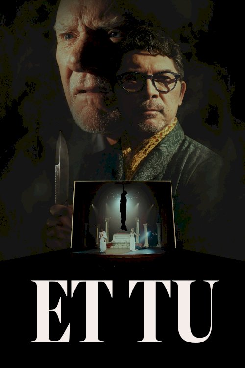 Et Tu