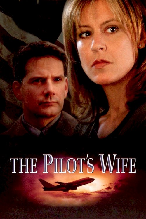 The Pilot's Wife The Pilot's Wife