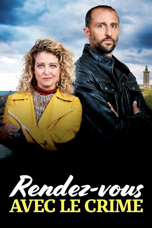Rendez-vous avec le Crime Rendez-vous avec le Crime