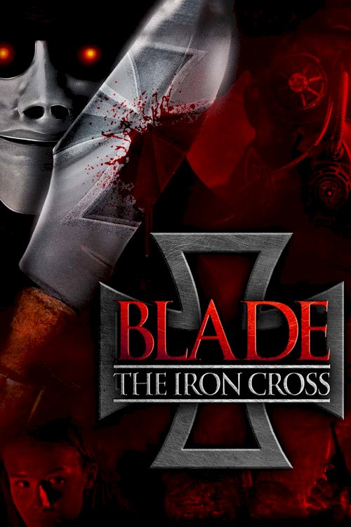 Blade: The Iron Cross Blade: The Iron Cross