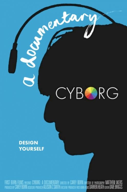 Cyborg: A Documentary Cyborg: A Documentary