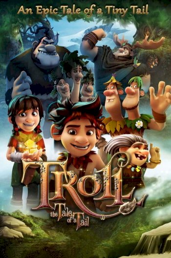 Troll: The Tale of a Tail Troll: The Tale of a Tail