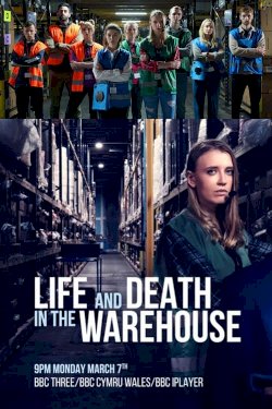 Life and Death in the Warehouse Life and Death in the Warehouse