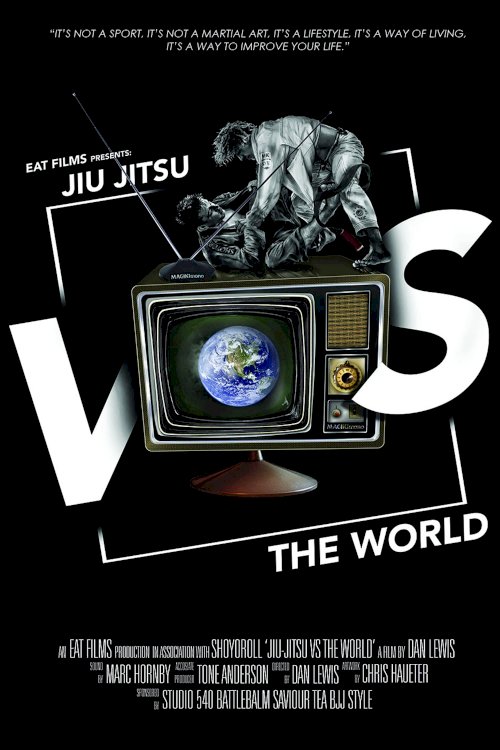 Jiu-Jitsu Vs The World Jiu-Jitsu Vs The World