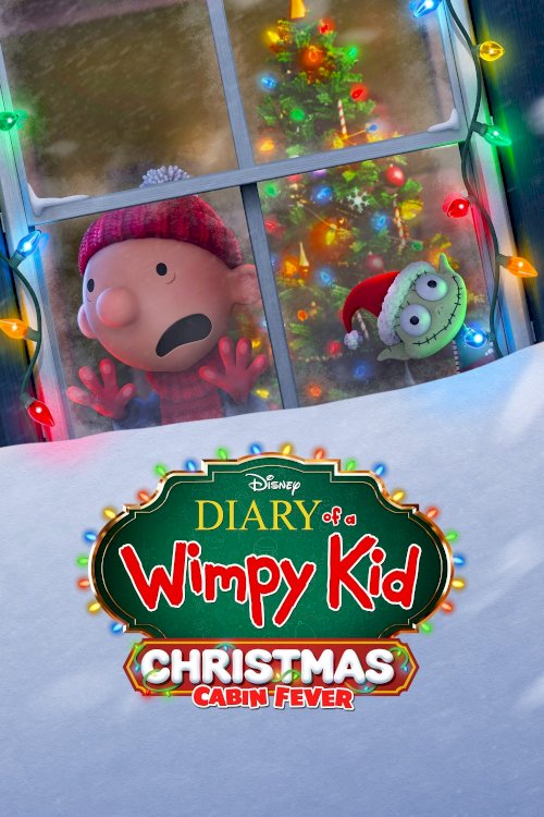 Diary of a Wimpy Kid Christmas: Cabin Fever Diary of a Wimpy Kid Christmas: Cabin Fever