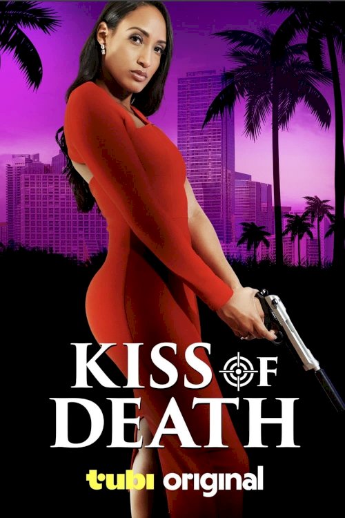 Kiss of Death Kiss of Death
