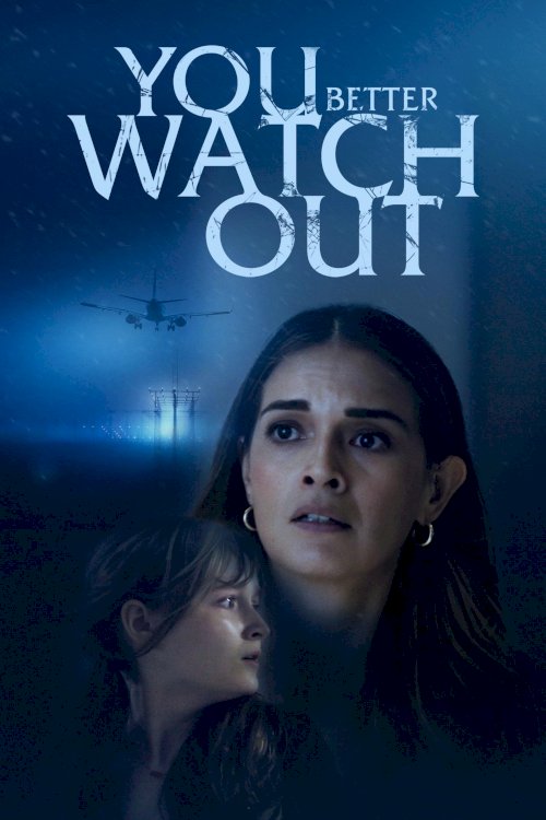 You Better Watch Out You Better Watch Out