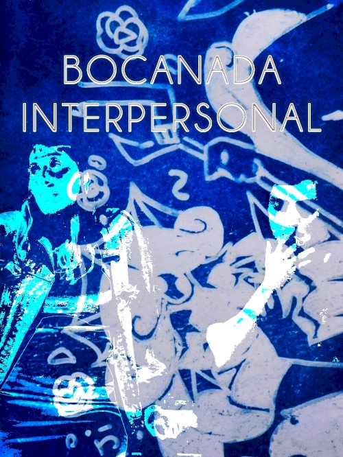 Bocanada Interpersonal Bocanada Interpersonal
