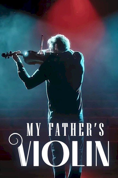 My Father's Violin My Father's Violin