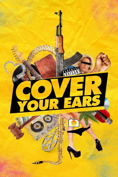 Cover Your Ears Cover Your Ears
