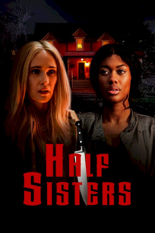 Half Sisters Half Sisters