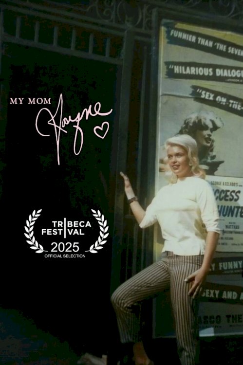 My Mom Jayne: A Film by Mariska Hargitay My Mom Jayne: A Film by Mariska Hargitay