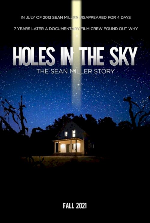 Holes in the Sky: The Sean Miller Story