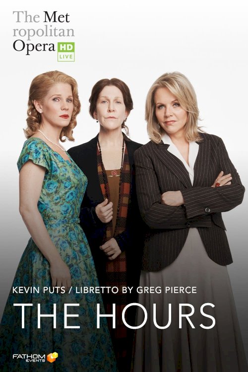 The Metropolitan Opera: The Hours The Metropolitan Opera: The Hours