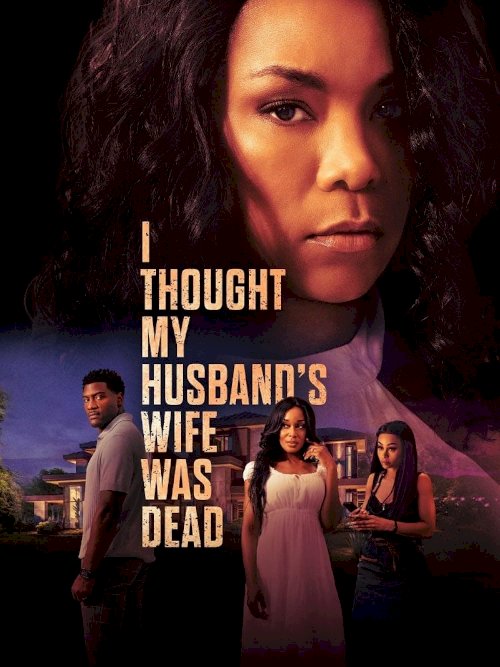 I Thought My Husband's Wife Was Dead I Thought My Husband's Wife Was Dead