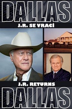 Dallas: J.R. Returns Dallas: J.R. Returns
