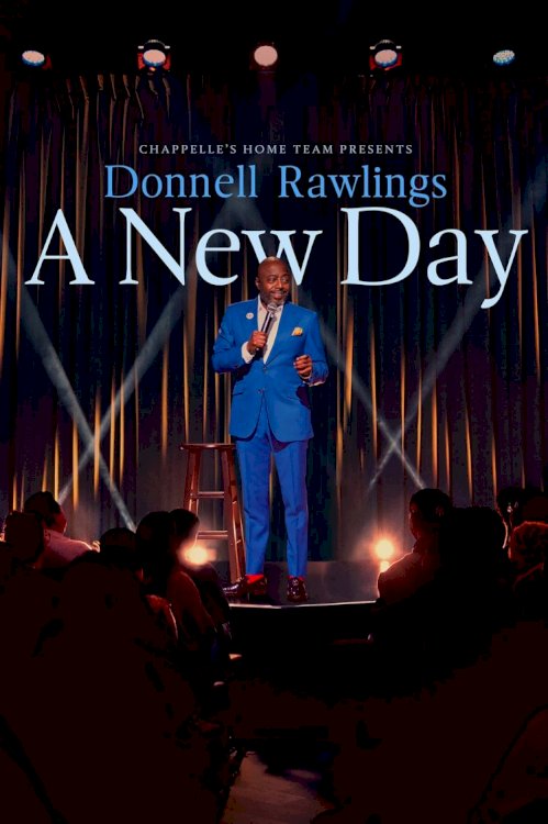 Chappelle's Home Team - Donnell Rawlings: A New Day