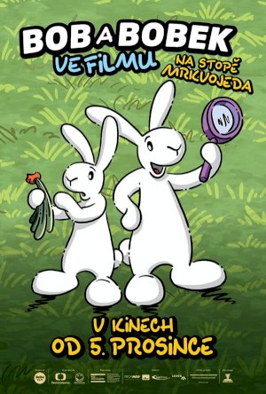 Bob and Bobek in the movie: On the Trail of the Carrot Eater Bob and Bobek in the movie: On the Trail of the Carrot Eater