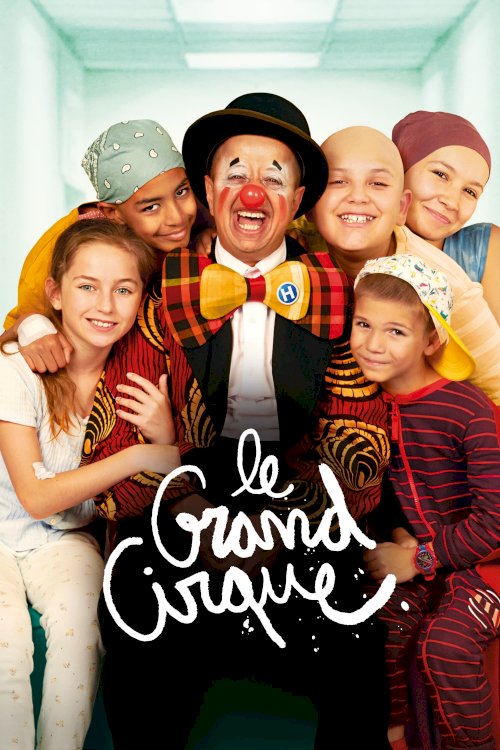 Le grand cirque Le grand cirque