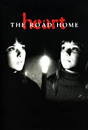 Heart: The Road Home Heart: The Road Home