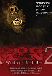 Dogman 2: The Wrath of the Litter Dogman 2: The Wrath of the Litter