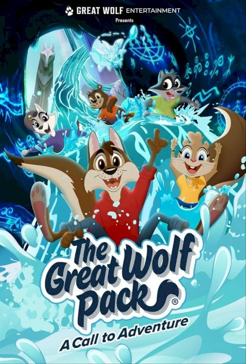 The Great Wolf Pack: A Call to Adventure The Great Wolf Pack: A Call to Adventure