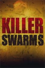 Killer Swarms Killer Swarms