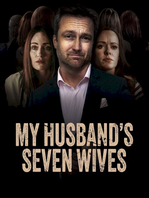 My Husband's Seven Wives My Husband's Seven Wives