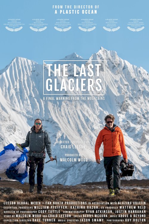 The Last Glaciers The Last Glaciers