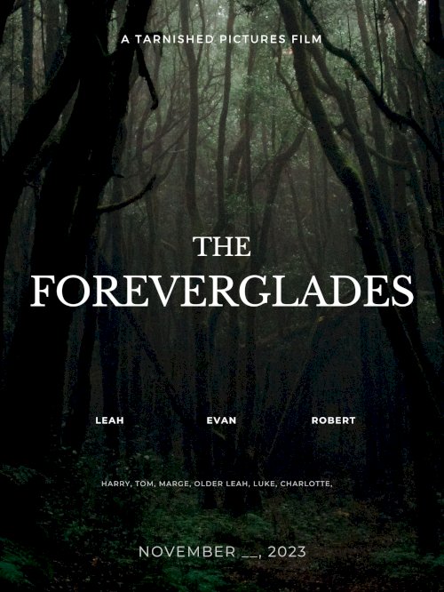 The Foreverglades The Foreverglades