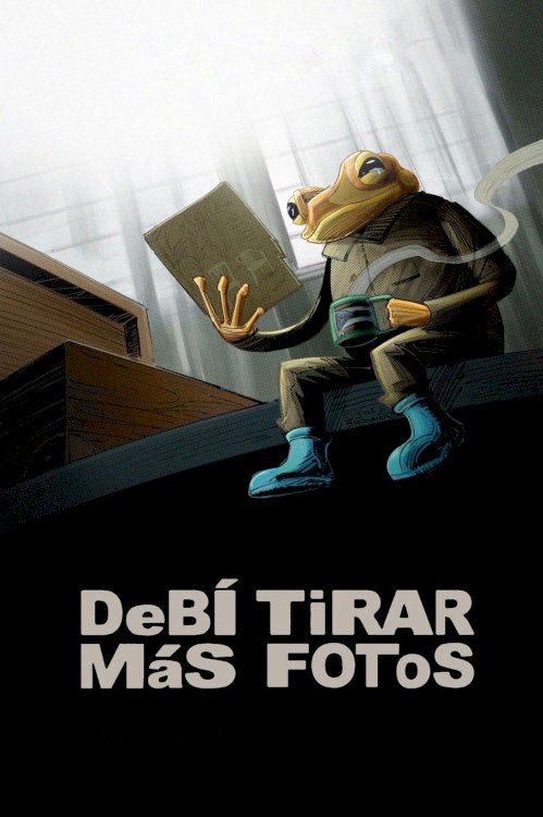 DeBÍ TiRAR MáS FOToS DeBÍ TiRAR MáS FOToS
