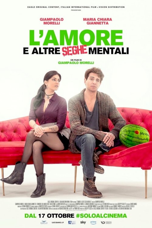 L’amore e altre seghe mentali L’amore e altre seghe mentali