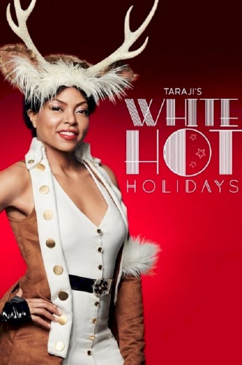 Taraji's White Hot Holiday Special Taraji's White Hot Holiday Special
