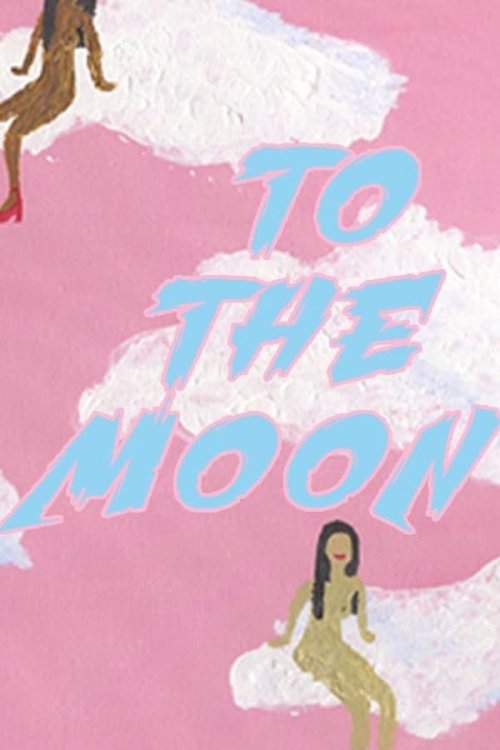 To The Moon To The Moon