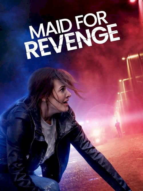 Maid for Revenge Maid for Revenge