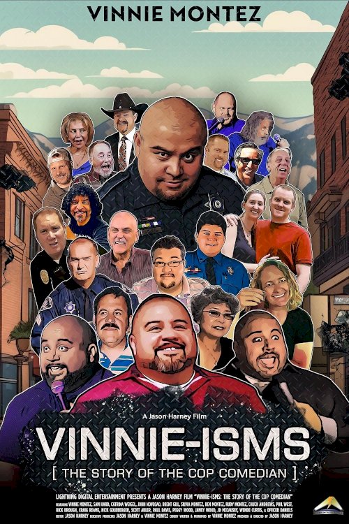 Vinnie-isms: The Story of the Cop Comedian Vinnie-isms: The Story of the Cop Comedian