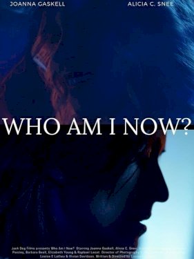 Who Am I Now? Who Am I Now?
