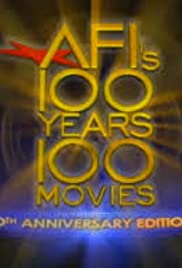 AFI: 100 Years... 100 Movies... 10th Anniversary Edition AFI: 100 Years... 100 Movies... 10th Anniversary Edition
