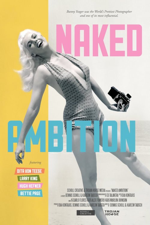 Naked Ambition: Bunny Yeager Naked Ambition: Bunny Yeager