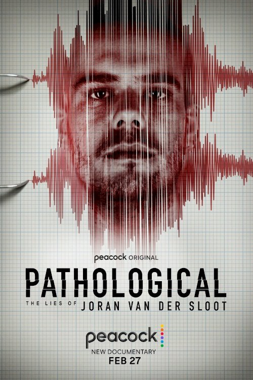 Pathological: The Lies of Joran van der Sloot Pathological: The Lies of Joran van der Sloot