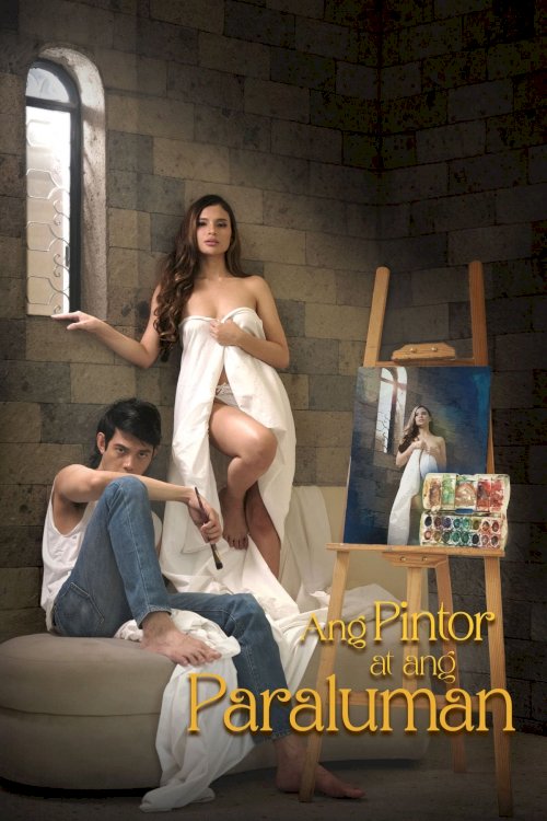Ang Pintor At Ang Paraluman Ang Pintor At Ang Paraluman