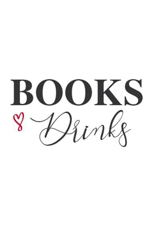 Books & Drinks Books & Drinks